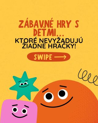 Aj bez hračiek sa dá zažiť kopec zábavy 🎈 Vybrali sme 4 jednoduché hry, ktoré zvládnete kedykoľvek – doma, vonku, či na...